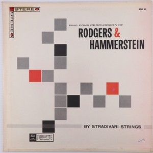 Ping Pong Percussion Of Rodgers & Hammerstein Stradivari Strings 1969 LP Record